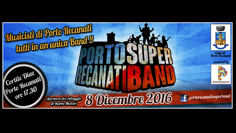 Per la Porto Recanati Super Band esordio l'8 dicembre al Villaggio ... - Il Cittadino di Recanati (Comunicati Stampa)